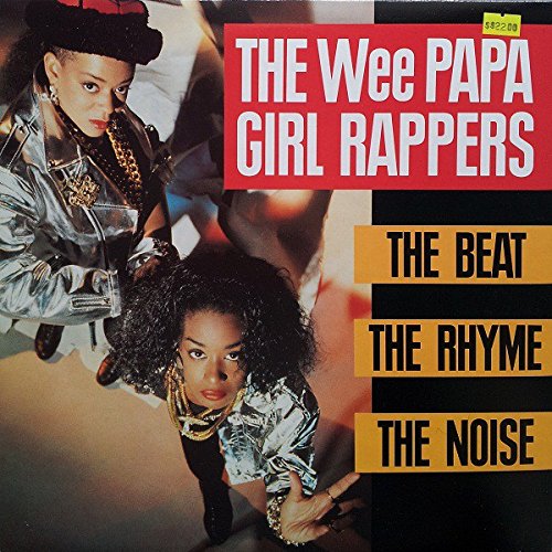 WEE PAPA GIRL RAPPERS - THE BEAT THE RHYME THE NOISE LP (13239) von Jive
