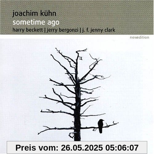 Sometime Ago Sometime Ago von Joachim Kuhn