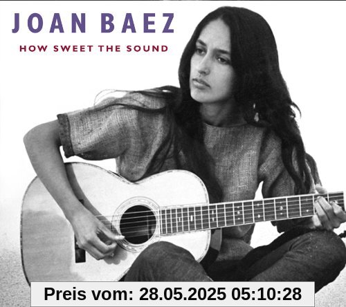 How Sweet the Sound von Joan Baez