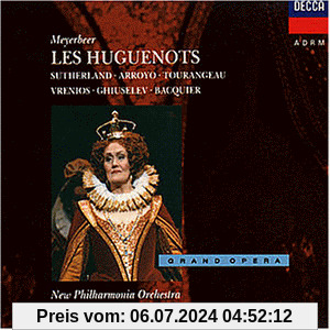 Les Huguenots (Gesamtaufnahme) von Joan Sutherland