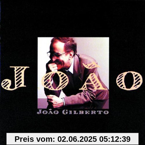 Joao Joao von Joao Gilberto