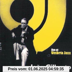 Live at Umbria Jazz Live at Umbria Jazz von Joao Gilberto