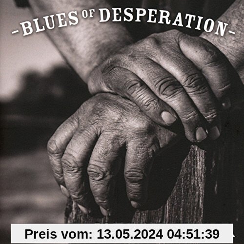 Blues of Desperation (Deluxe Silver Edition) von Joe Bonamassa