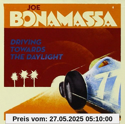 Driving Towards The Daylight Driving Towards The Daylight von Joe Bonamassa