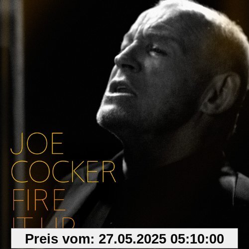 Fire It Up von Joe Cocker
