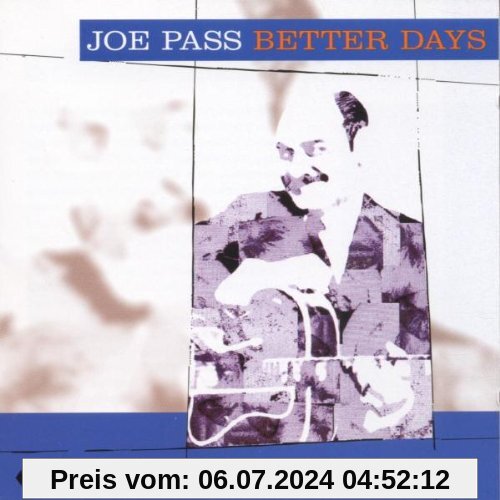 Better Days von Joe Pass