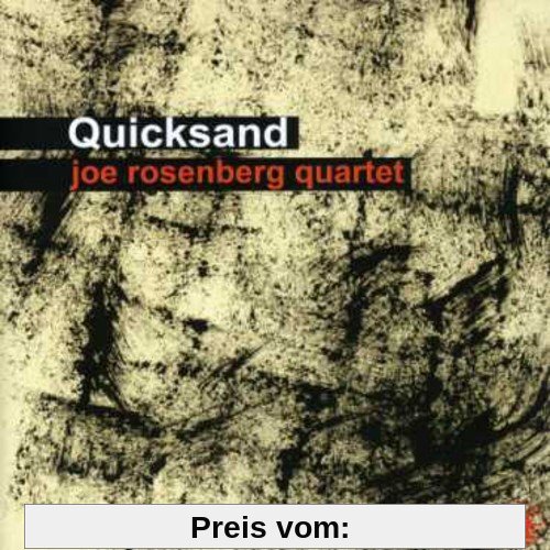 Quicksand von Joe-Quartet- Rosenberg