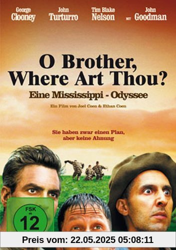 O Brother, Where Art Thou? - Eine Mississippi-Odyssee von Joel Coen