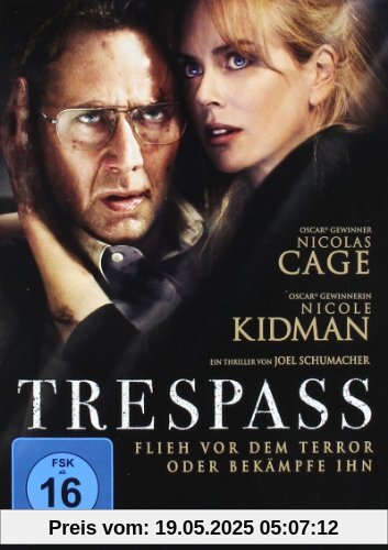 Trespass Trespass von Joel Schumacher