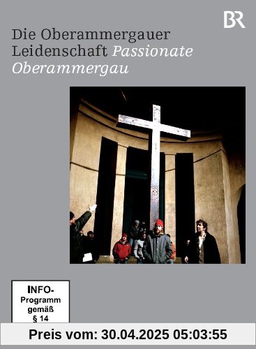 Die Oberammergauer Leidenschaft - Passionate Oberammergau Die Oberammergauer Leidenschaft - Passionate Oberammergau von Jörg Adolph