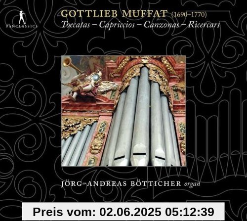Muffat: Orgelwerke von Jörg-Andreas Bötticher