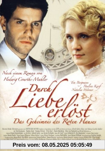 Durch Liebe erlöst - Das Geheimnis des Roten Hauses Durch Liebe erlöst - Das Geheimnis des Roten Hauses von Jörg Grünler