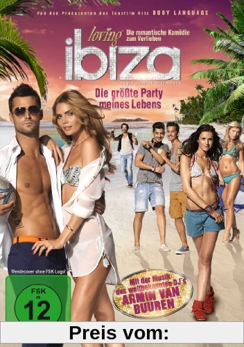 Loving Ibiza - Die größte Party meines Lebens (mit dem Sound von Armin van Buuren) von Johan Nijenhuis