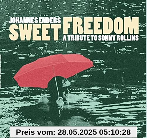 Sweet Freedom (Digipak) von Johannes Enders