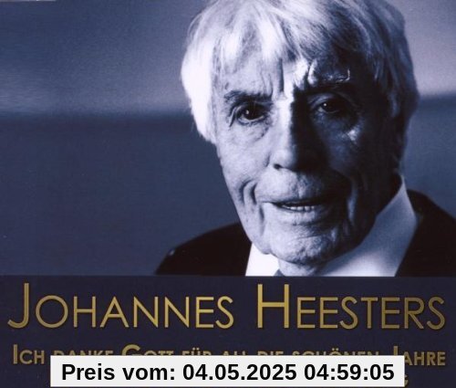 Ich Danke Gott für All die Schönen Jahre von Johannes Heesters