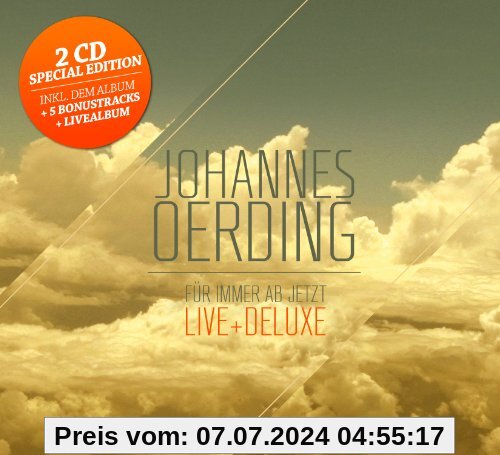 Für Immer Ab Jetzt-Live und Deluxe von Johannes Oerding