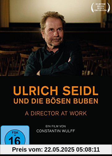 Ulrich Seidl und die Bösen Buben Ulrich Seidl und die Bösen Buben von Johannes Rosenberger