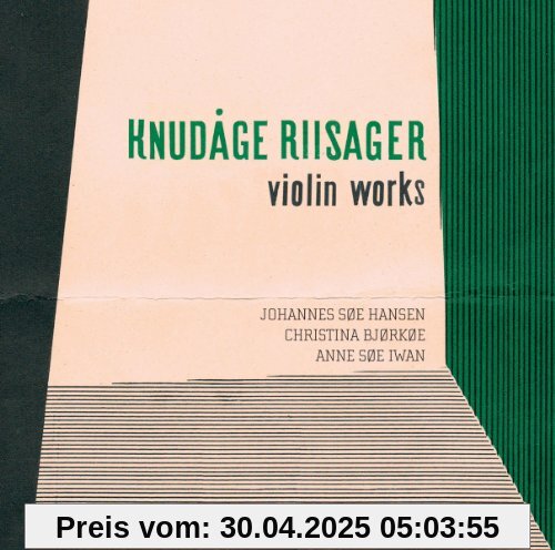 Riisager: Violinwerke von Johannes Soe Hansen
