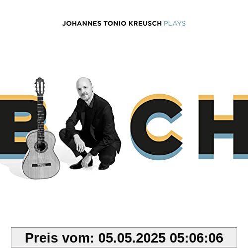 Plays Bach von Johannes Tonio Kreusch