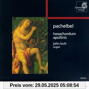 Pachelbel: Hexachordum Apollinis Pachelbel: Hexachordum Apollinis von John Butt