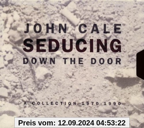 Seducing Down the Door - A Collection 1970-1990 von John Cale