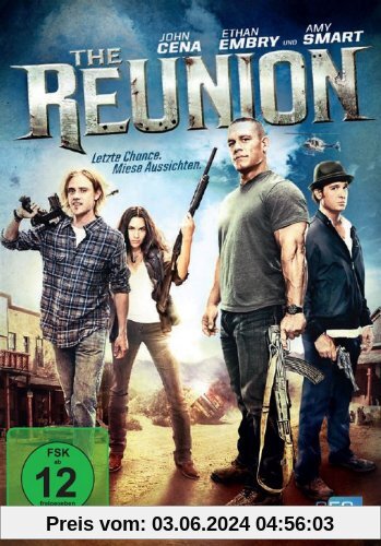 Reunion - Letzte Chance. Miese Aussichten. von John Cena