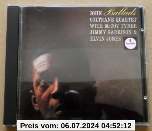 Ballads (8 tracks, with McCoy Tyner, Jimmy Garrison, Elvin Jones) von John Coltrane Quartet