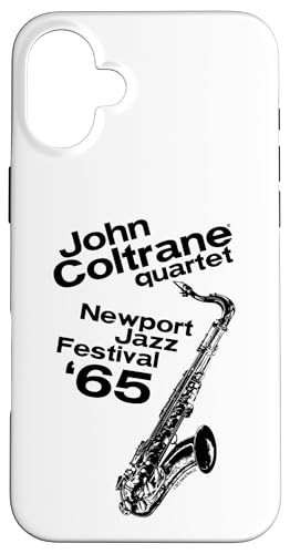 John Coltrane Newport Jazz Festival 1965 Schwarzer Druck Hülle für iPhone 16 Plus John Coltrane Newport Jazz Festival 1965 Schwarzer Druck Hülle für iPhone 16 Plus von John Coltrane