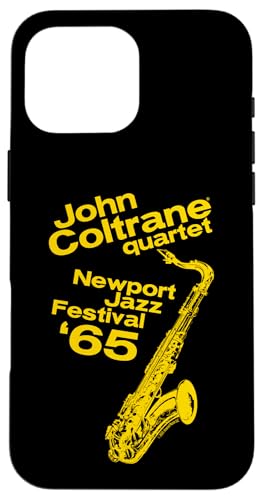 John Coltrane Newport Jazz Festival 1965 gelber Druck Hülle für iPhone 16 Pro Max John Coltrane Newport Jazz Festival 1965 gelber Druck Hülle für iPhone 16 Pro Max von John Coltrane