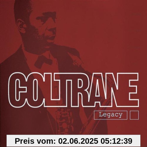 John Coltrane: Legacy John Coltrane: Legacy von John Coltrane