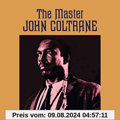 The Master + 4 Bonus Tracks von John Coltrane