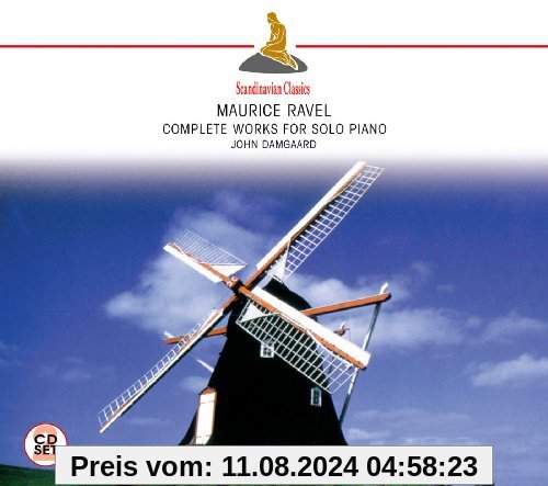 Maurice Ravel: Complete Works for Solo Piano (2 CD) von John Damgaard