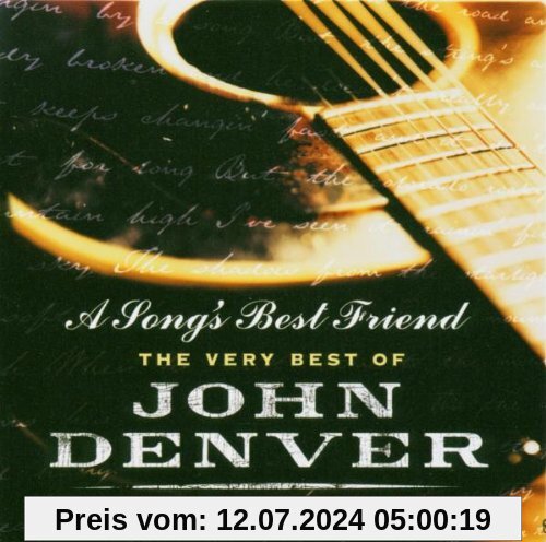 A Song's Best Friend - The Very Best Of von John Denver