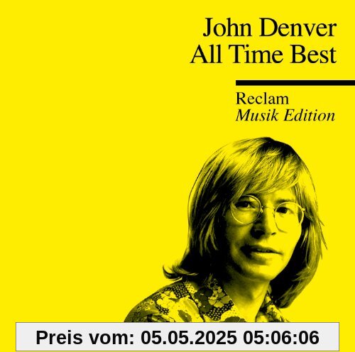 All Time Best - Reclam Musik Edition 33 All Time Best - Reclam Musik Edition 33 von John Denver