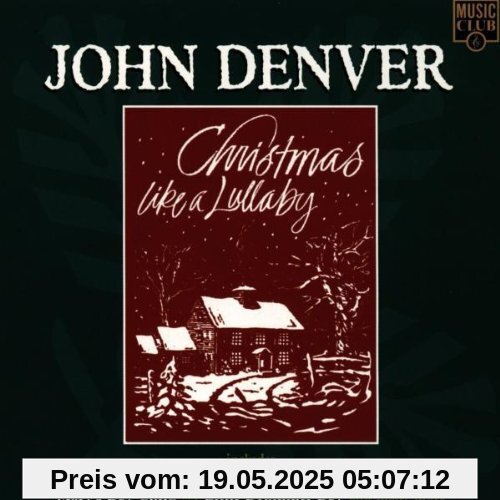 Christmas Like a Lullaby Christmas Like a Lullaby von John Denver