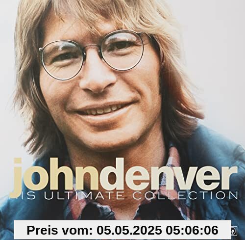 His Ultimate Collection von John Denver