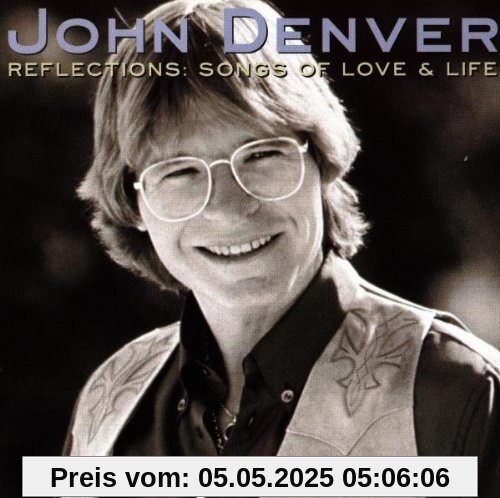 Reflections:Songs of Love&Live von John Denver