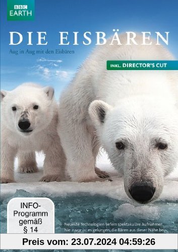 Die Eisbären - Aug in Aug mit den Eisbären (inkl. Director's Cut) von John Downer