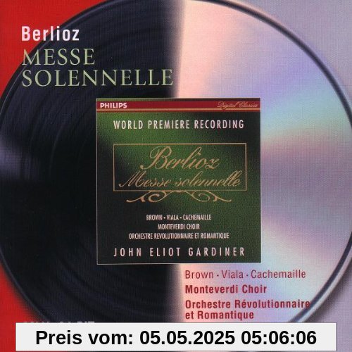 Messe Solennelle Messe Solennelle von John Eliot Gardiner