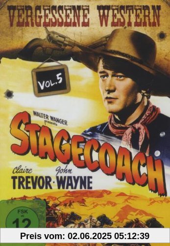 Stagecoach / Digital Remastered Vergessene Western Vol. 5 von John Ford