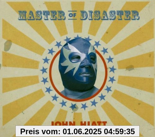 Master of Disaster von John Hiatt