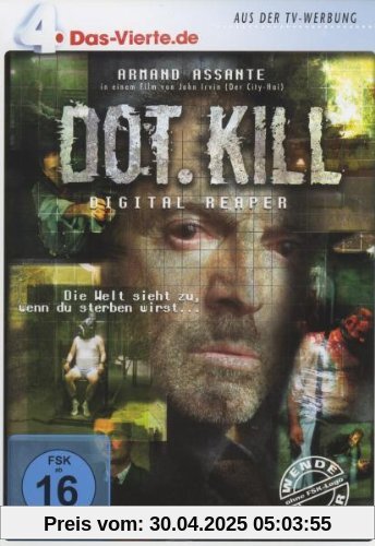 Dot.Kill - Digital Reaper - DAS VIERTE Edition von John Irvin