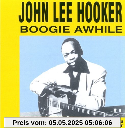 Boogie Awhile von Hooker, John Lee