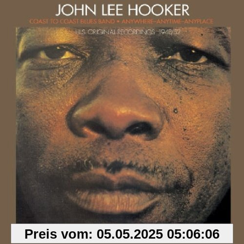 Coast to Coast Blues Band Anywhere-Anytime-Any... von Hooker, John Lee