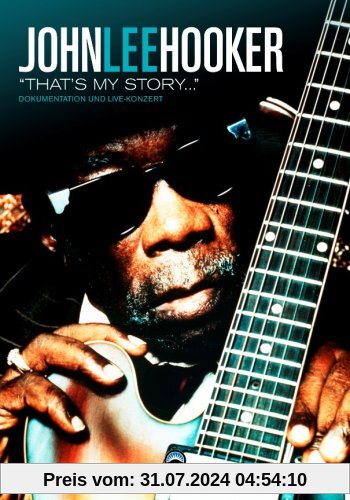 John Lee Hooker - That's My Story von John Lee Hooker