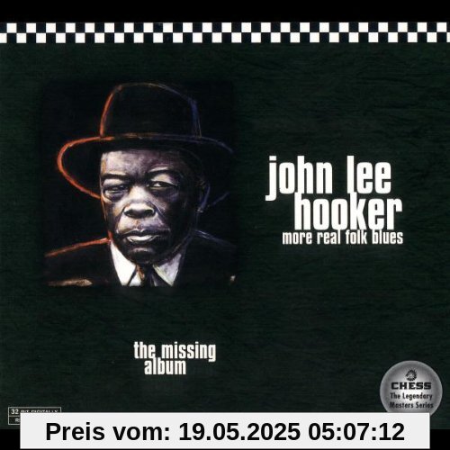 John Lee Hooker: More Real Folk Blues - The Missing Album John Lee Hooker: More Real Folk Blues - The Missing Album von Hooker, John Lee