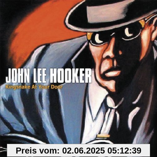 King Snake at Your Door King Snake at Your Door von Hooker, John Lee