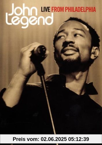 John Legend - Live from Philadelphia von John Legend