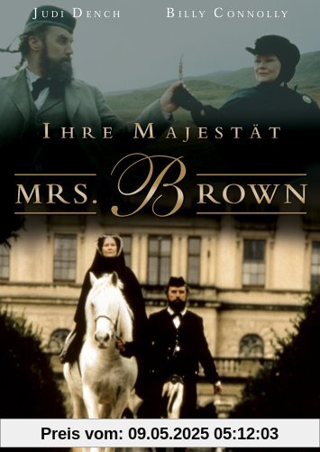 Ihre Majestät Mrs. Brown Ihre Majestät Mrs. Brown von John Madden