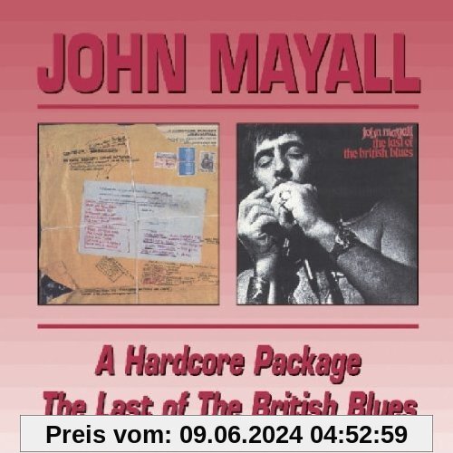 A Hardcore Package/the Last of the British Blues von John Mayall